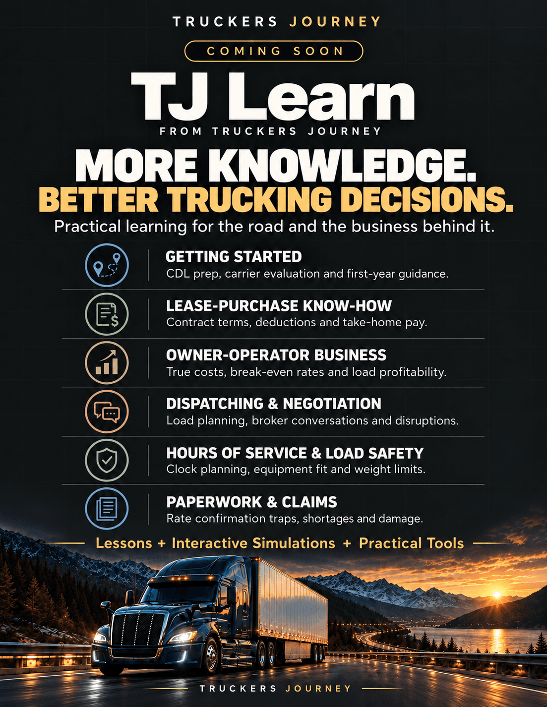 TJ Learn flyer, coming soon: More knowledge. Better trucking decisions. Six modules: Getting Started, Lease-Purchase Know-How, Owner-Operator Business, Dispatching & Negotiation, Hours of Service & Load Safety, and Paperwork & Claims.